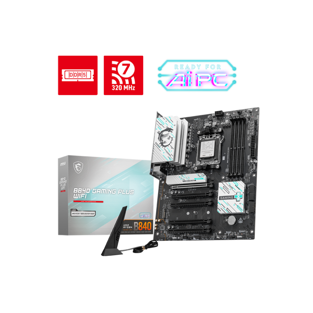 MSI B840 GAMING PLUS WIFI AM5